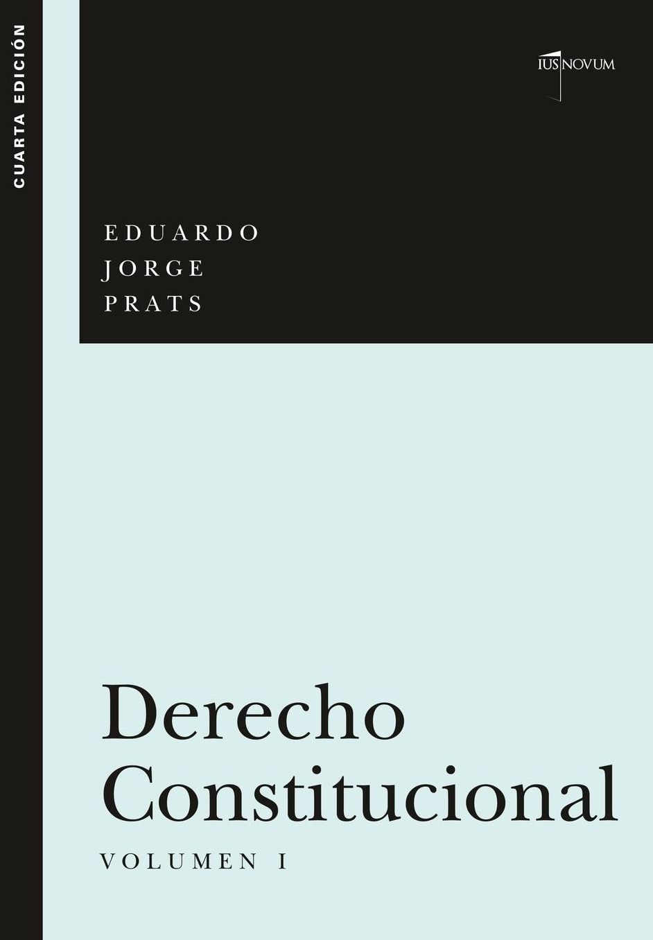 DERECHO CONSTITUCIONAL, Volumen I