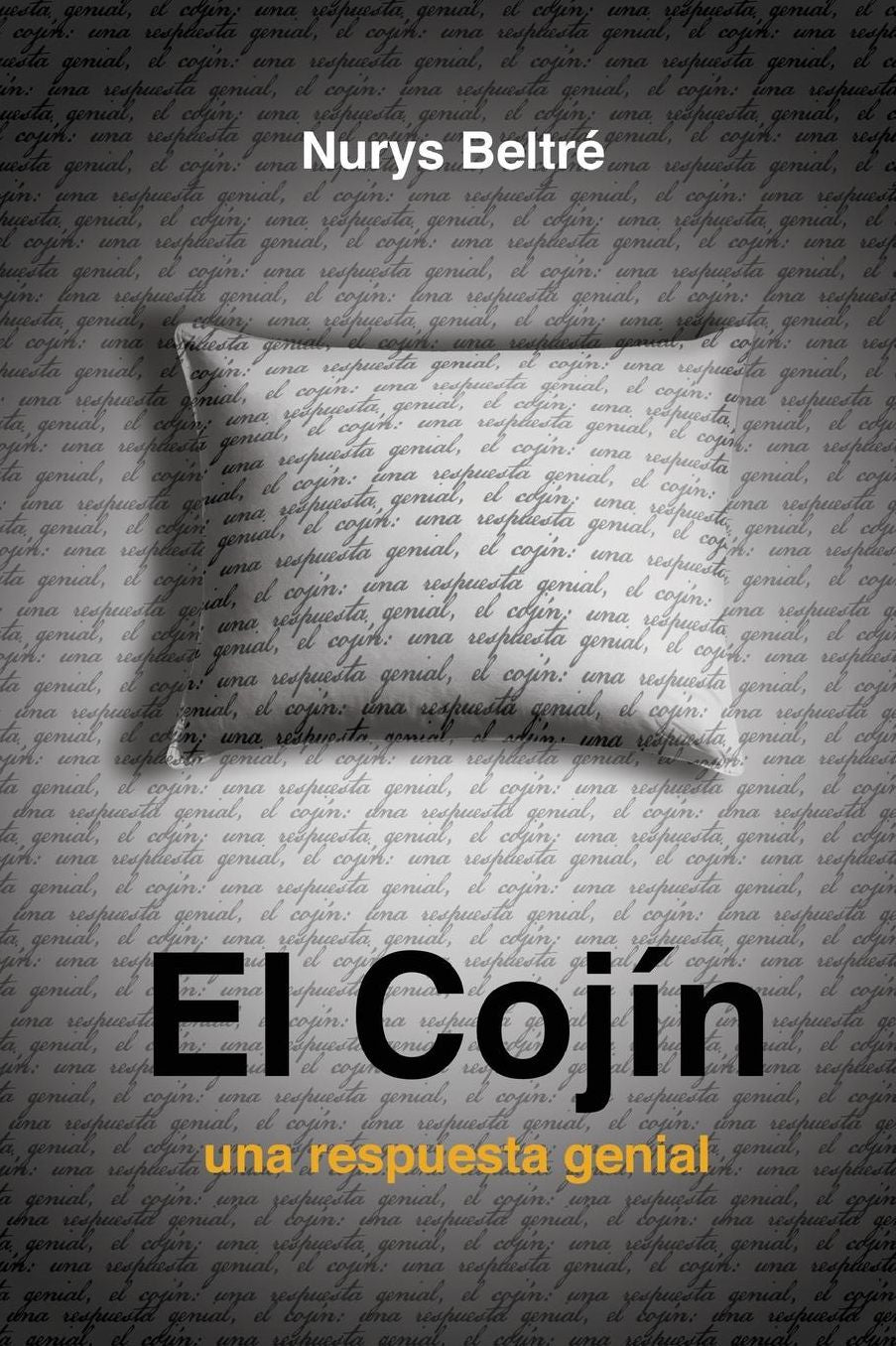 El Cojin: Una Respuesta Genial