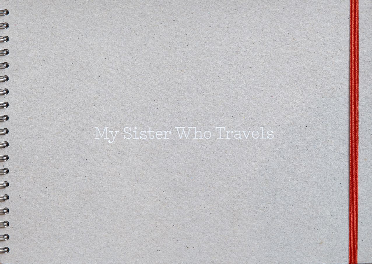 My Sister Who Travels