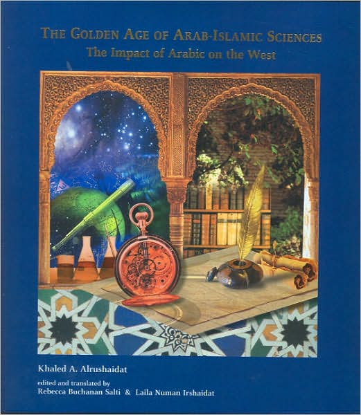 The Golden Age of Arab Islamic Sciences
