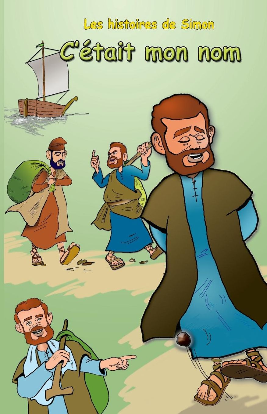 Les Histoires de Simon: C'etait mon Nom