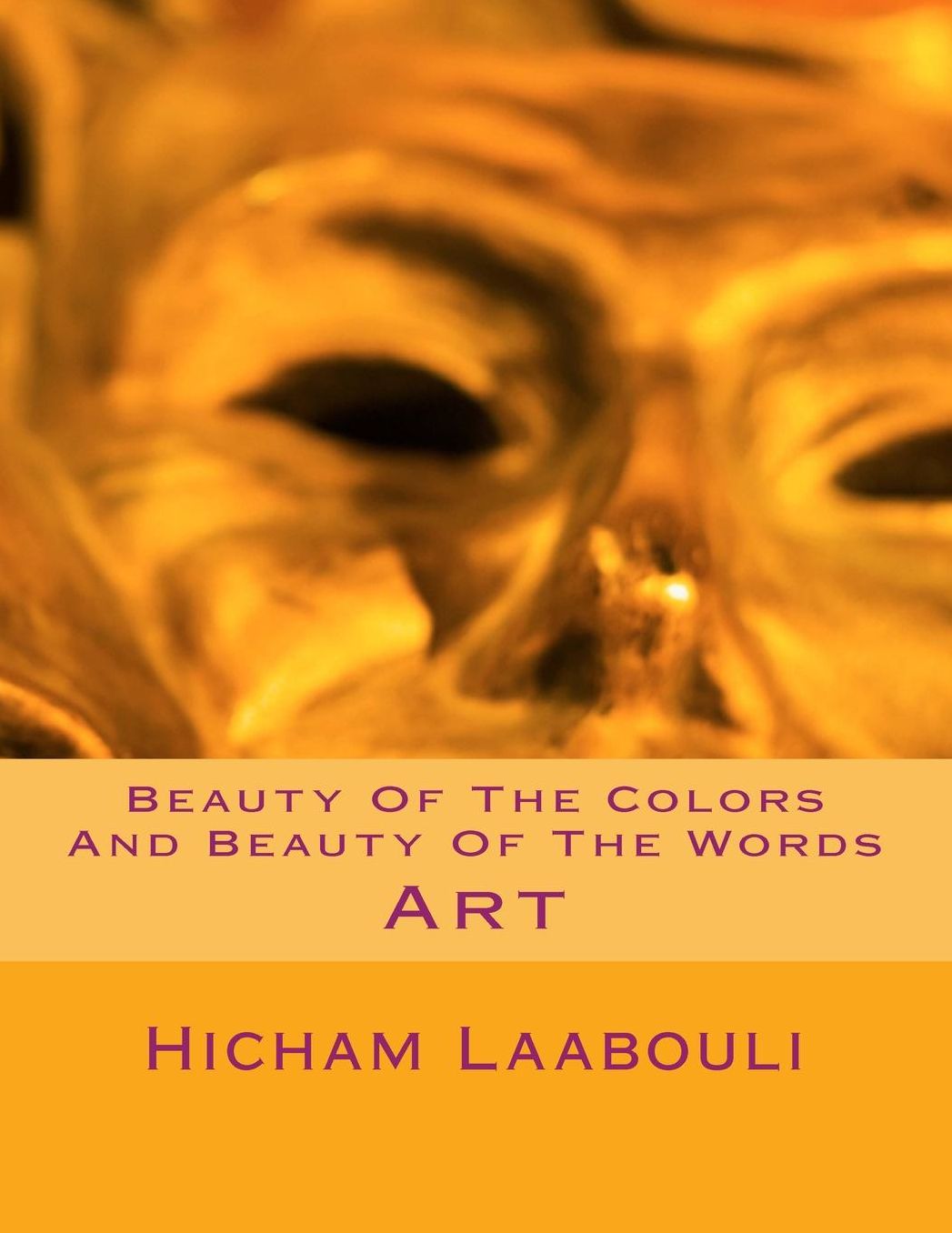 Beauty Of The Colors And Beauty Of The Words