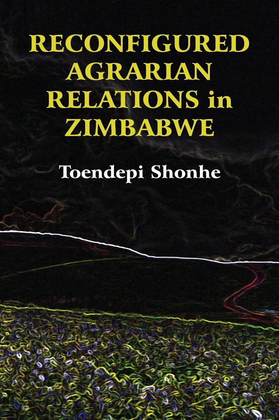 Reconfigured Agrarian Relations in Zimbabwe