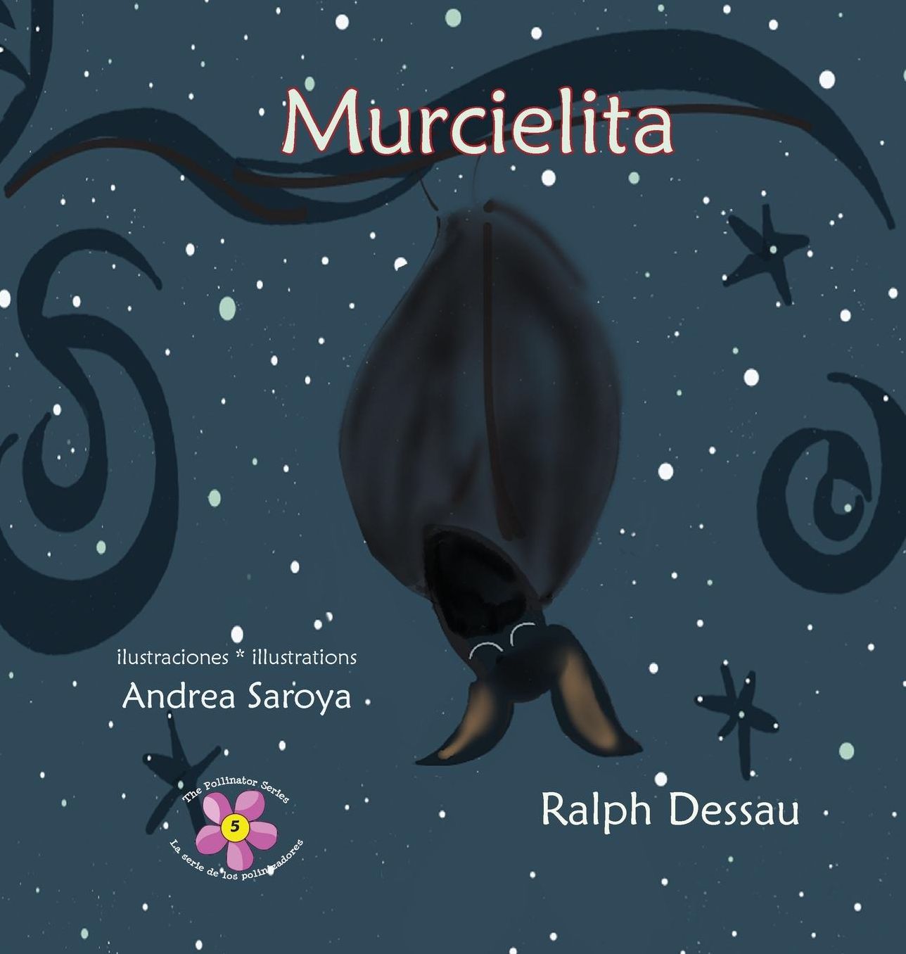 Murcielita: The Fruit Bat * La murciélaga frugívora