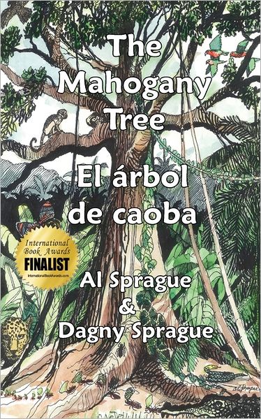 The Mahogany Tree * El Rbol De Caoba