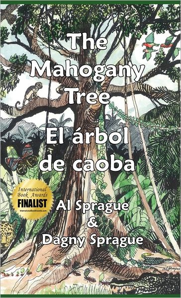 The Mahogany Tree * El Rbol De Caoba