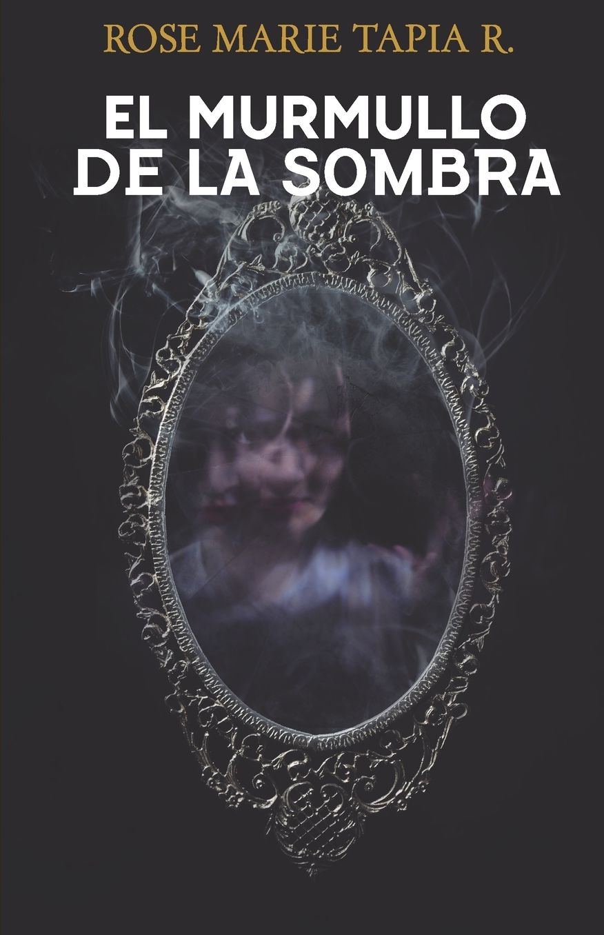 El murmullo de la sombra