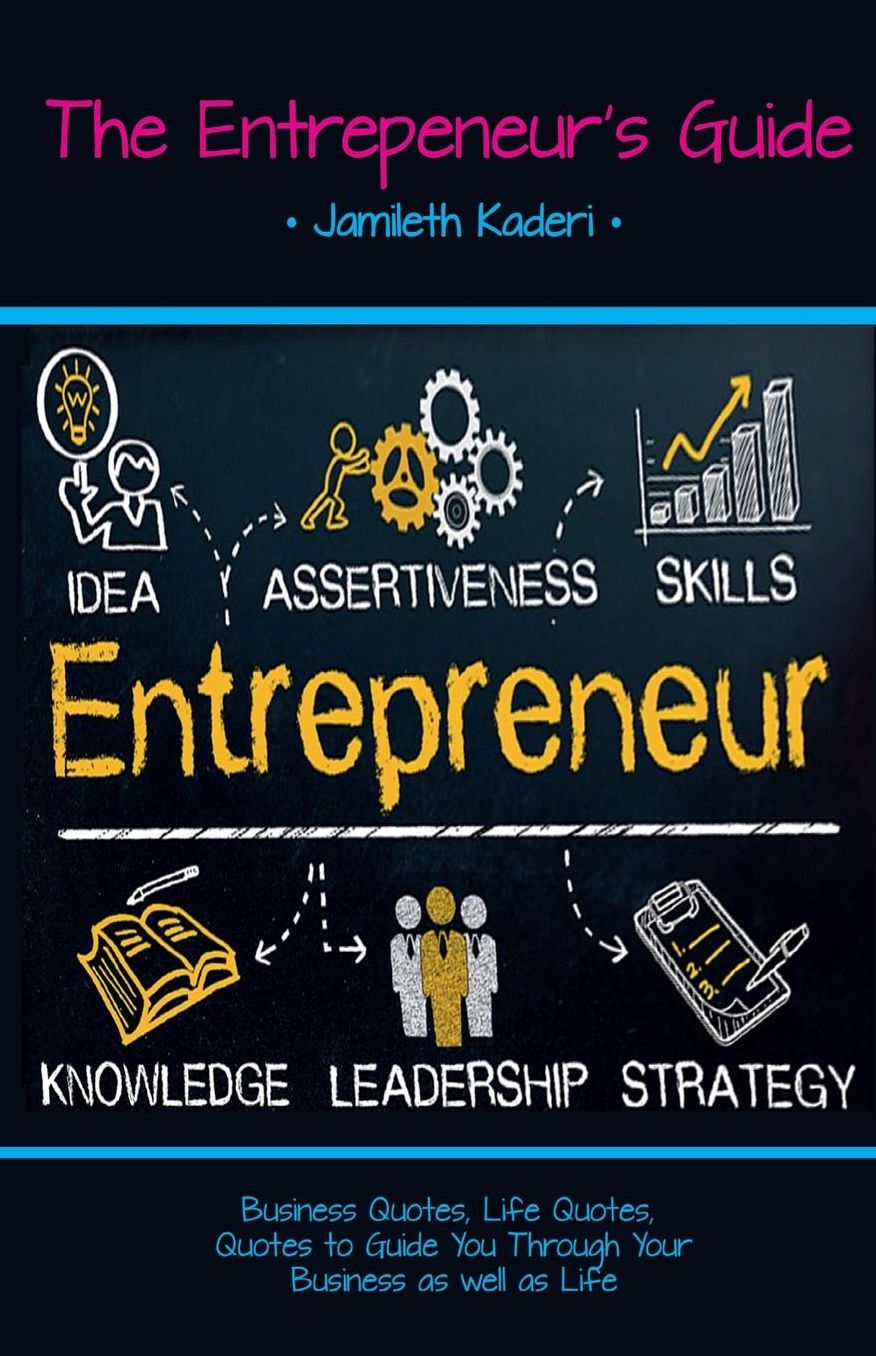 The Entrepeneur's Guide