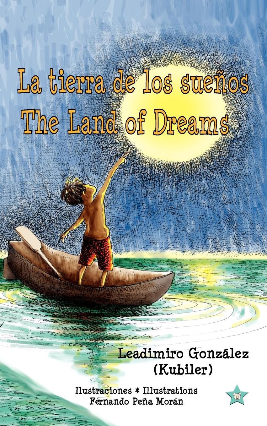 La tierra de los sue?os * The Land of Dreams