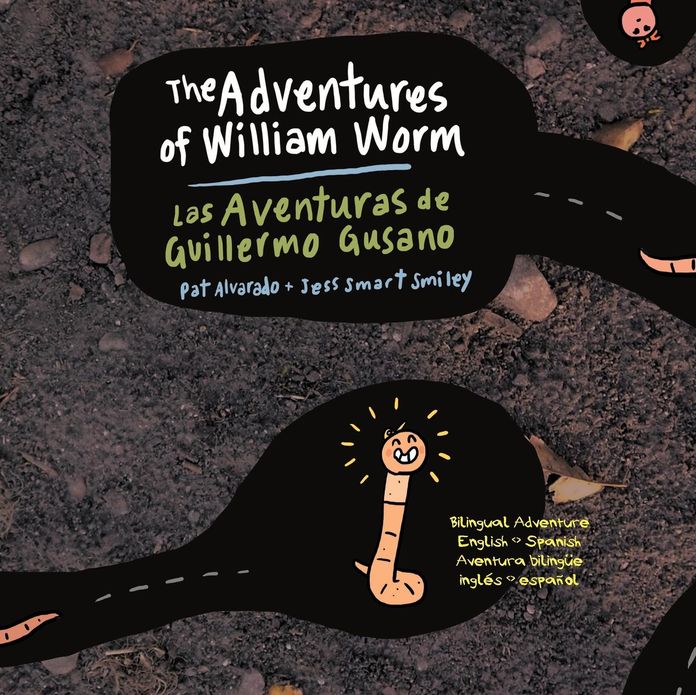 The Aventures of William Worm * Las aventuras de Guillermo Gusano