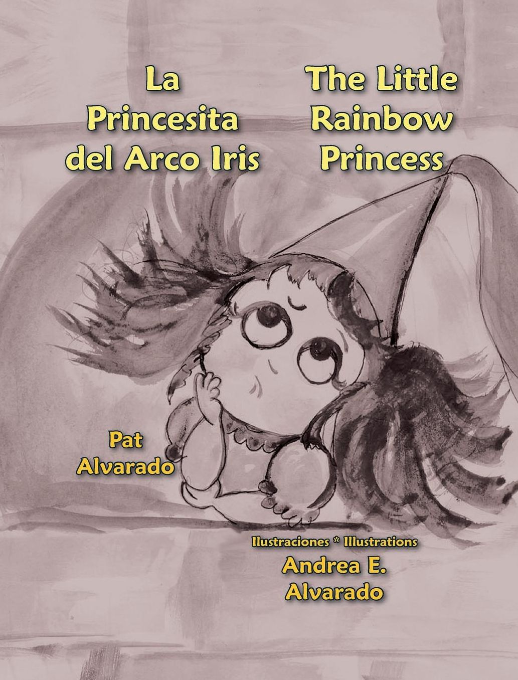 La Princesita del Arco Iris * The Little Rainbow Princess