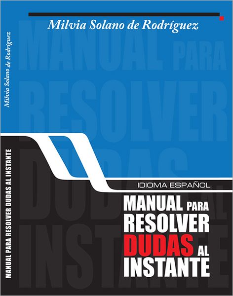 Idioma español, manual para resolver dudas al instante