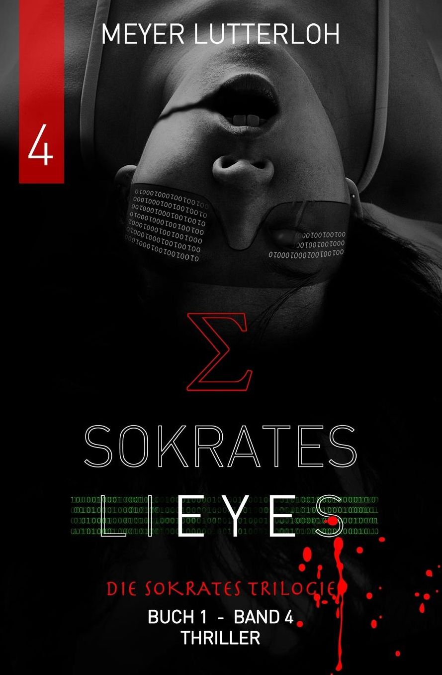 Sokrates Lieyes - Band 4 - Thriller: Beteilige