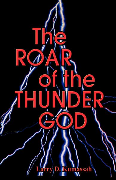 The Roar of the Thunder God