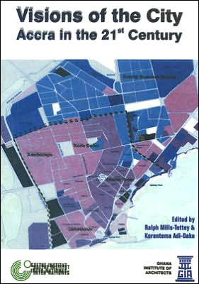 Visions of the City: Accra in the 21st Century