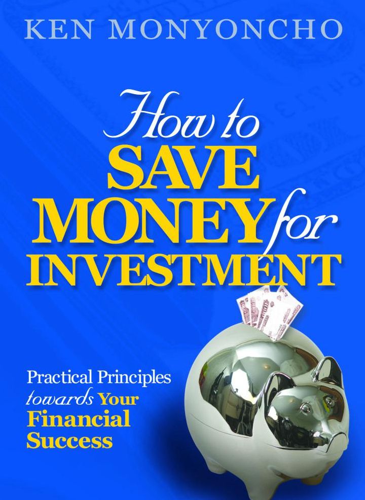 How to Save Money: Practical Principles towards your financial success