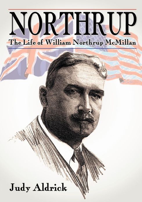 Northrup - The Life of William Northrup McMillan