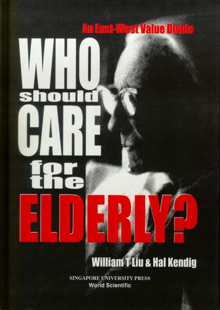 Who Should Give Care to the Elderly: An East-West Value Divide