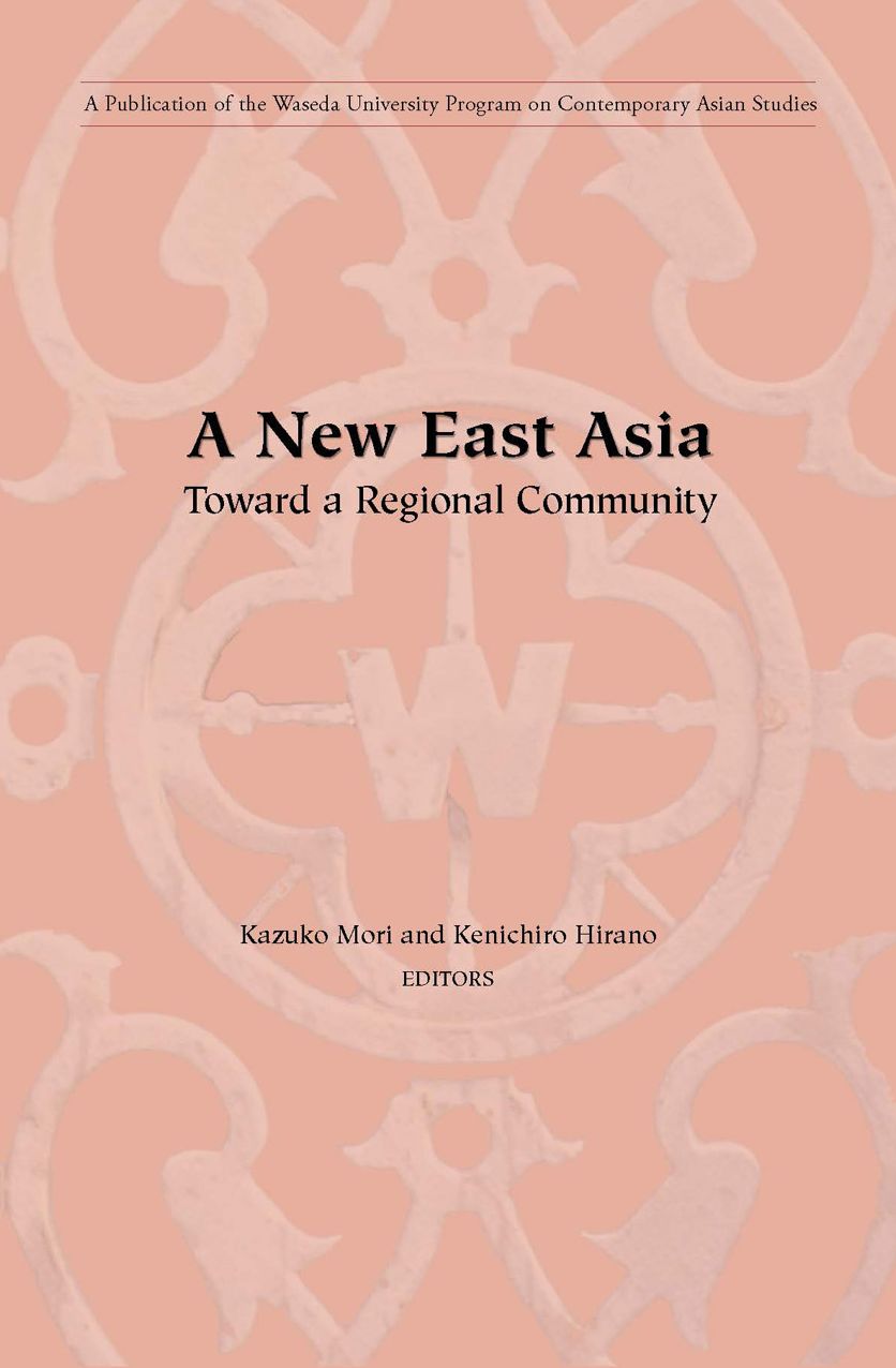 New East Asia: Toward A Regional Community
