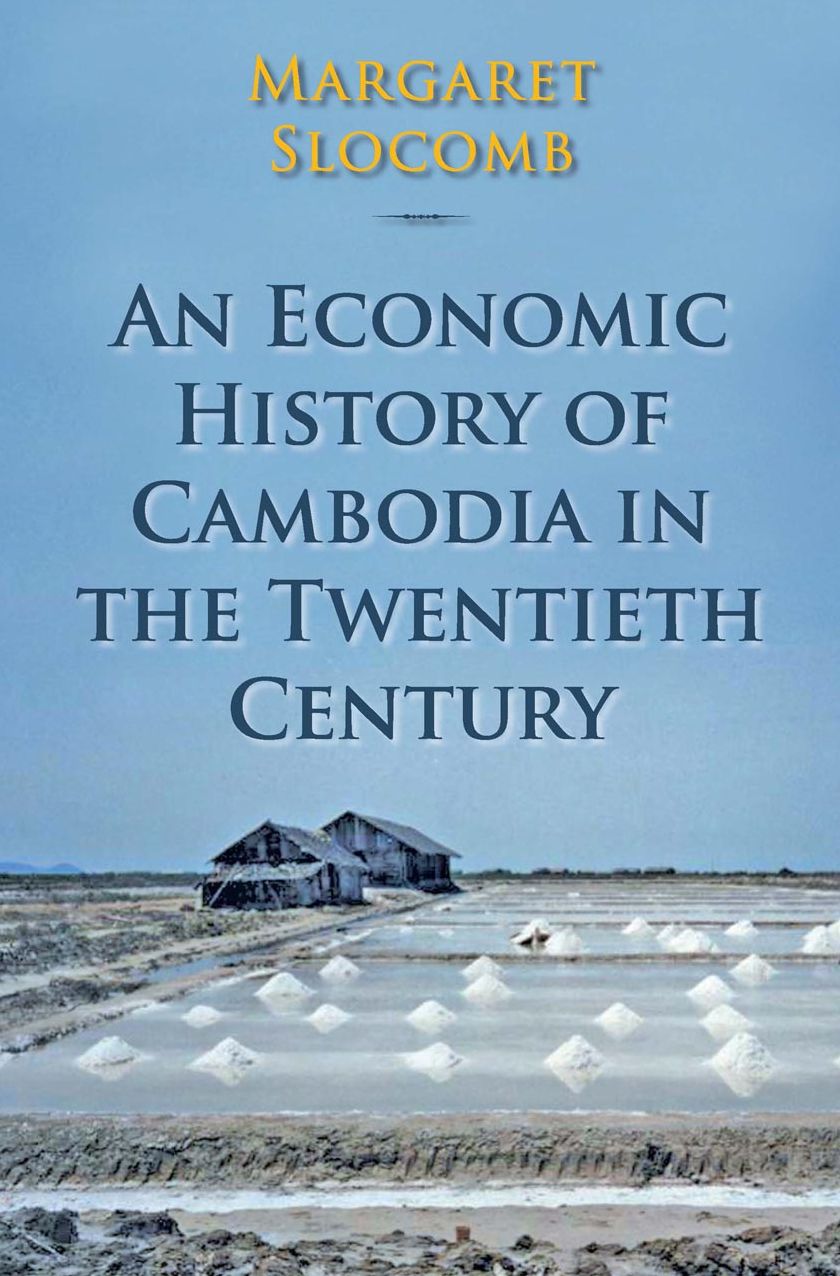 Economic History of Cambodia in the Twentieth Century