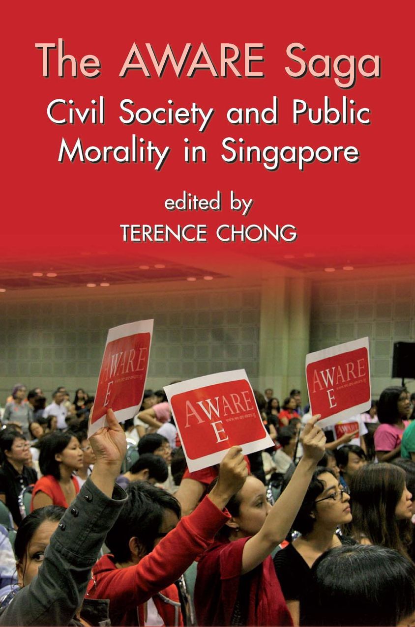 Aware Saga : Civil Society and Public Morality in Singapore