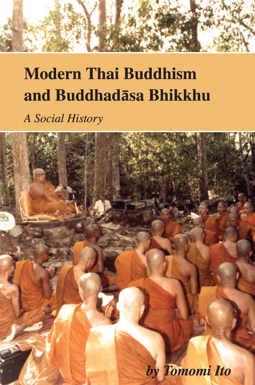 Modern Thai Buddhism and Buddhadasa Bhikku: A Social History