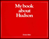 My Book about Hudson