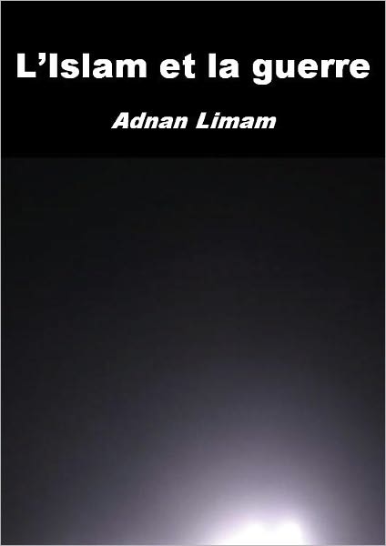 L'Islam et la guerre