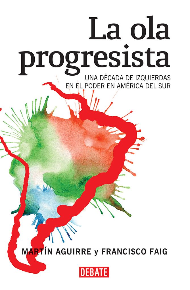 La ola progresista: Una década de izquierdas en el poder en América del Sur