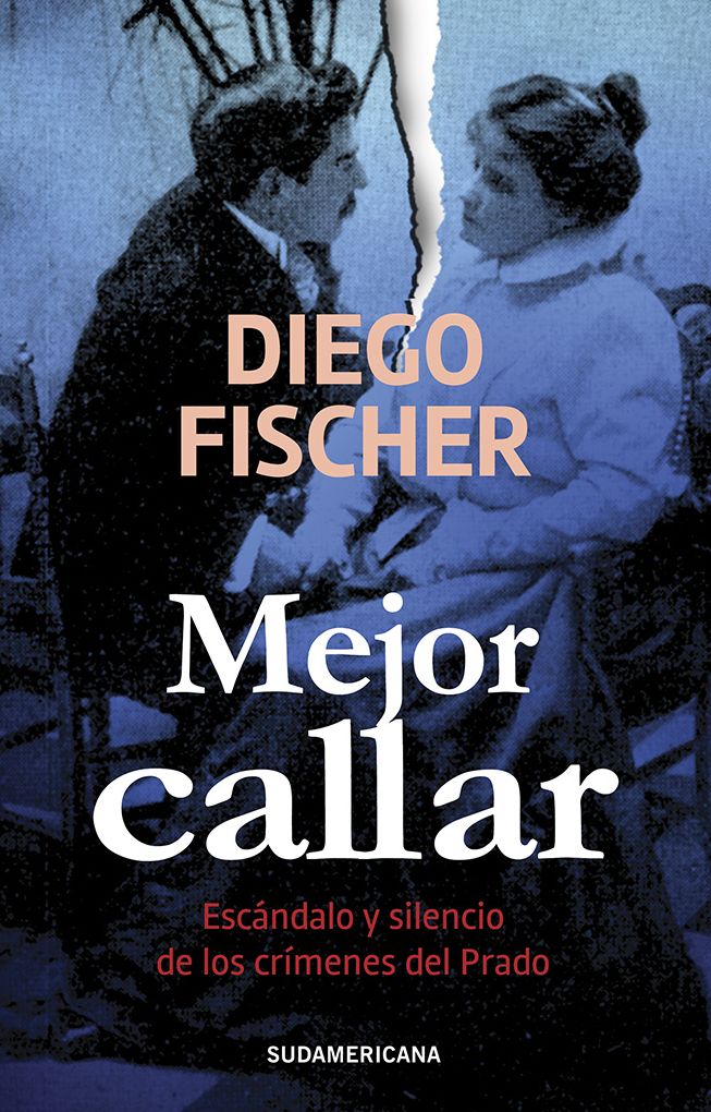 Mejor callar: Escándalo y silencio de los crímenes del Prado