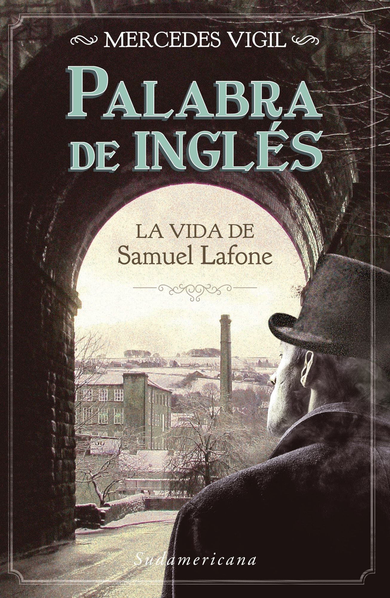 Palabra de inglés: La vida de Samuel Lafone