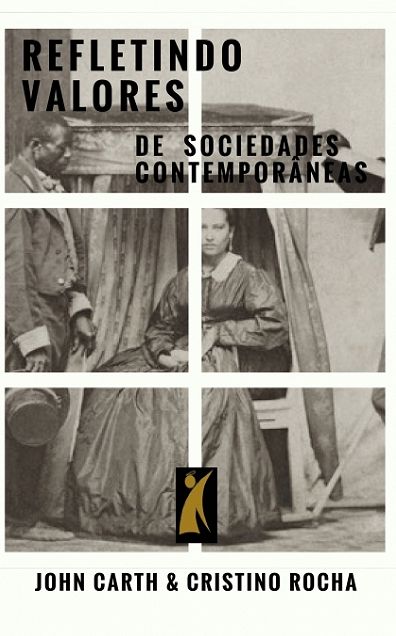 Refletindo valores em sociedades contemporâneas