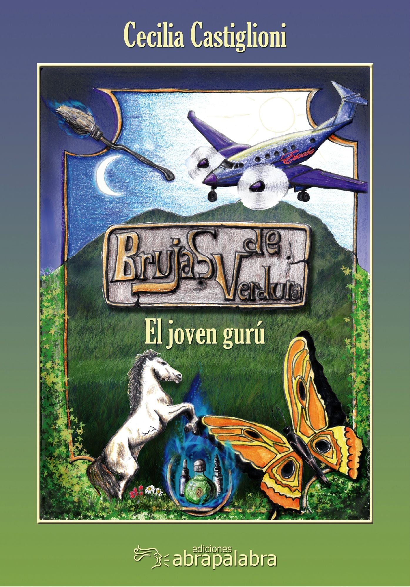 Brujas de verdura: El joven gurú