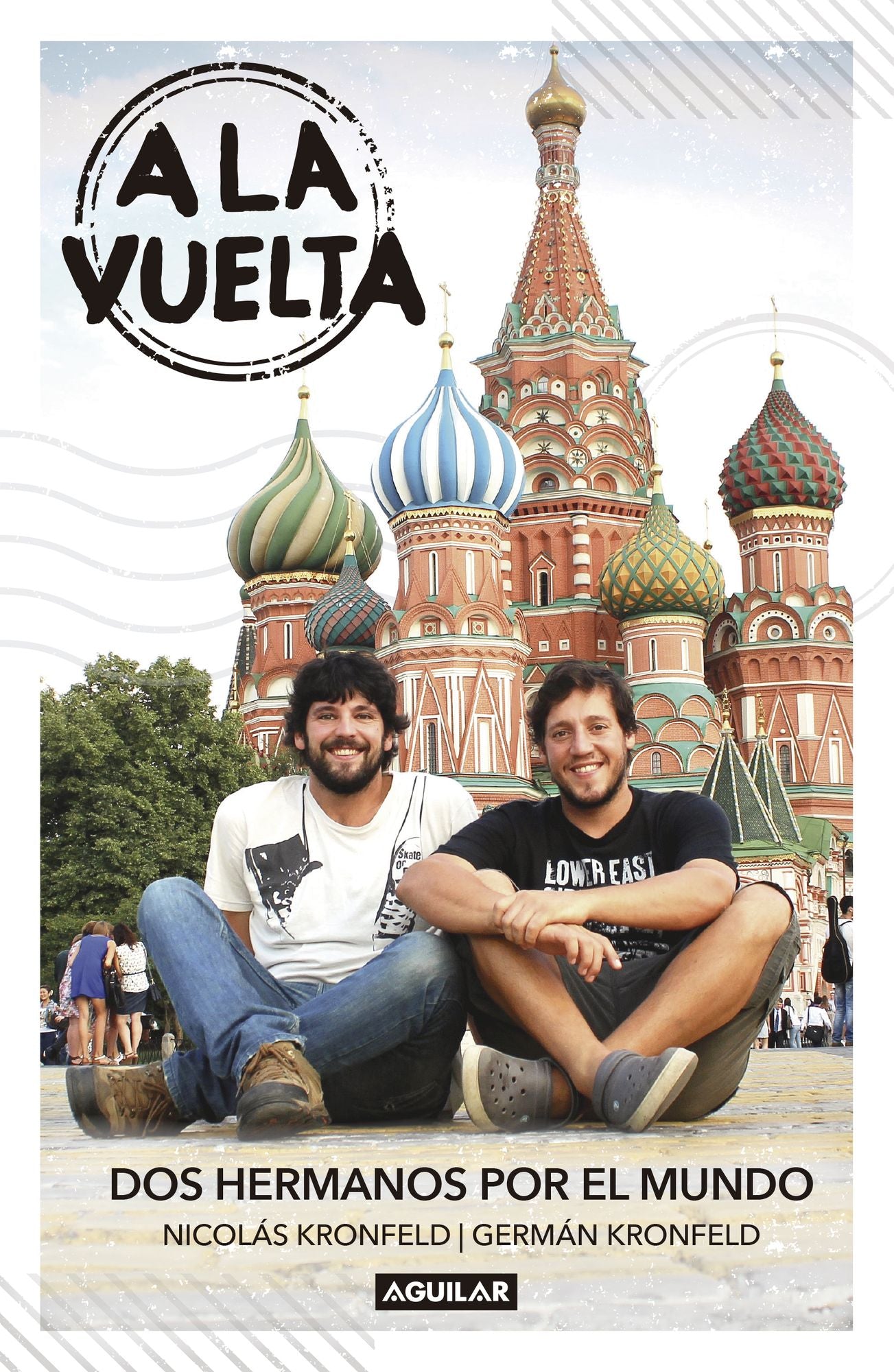 A la vuelta: Dos hermanos por el mundo