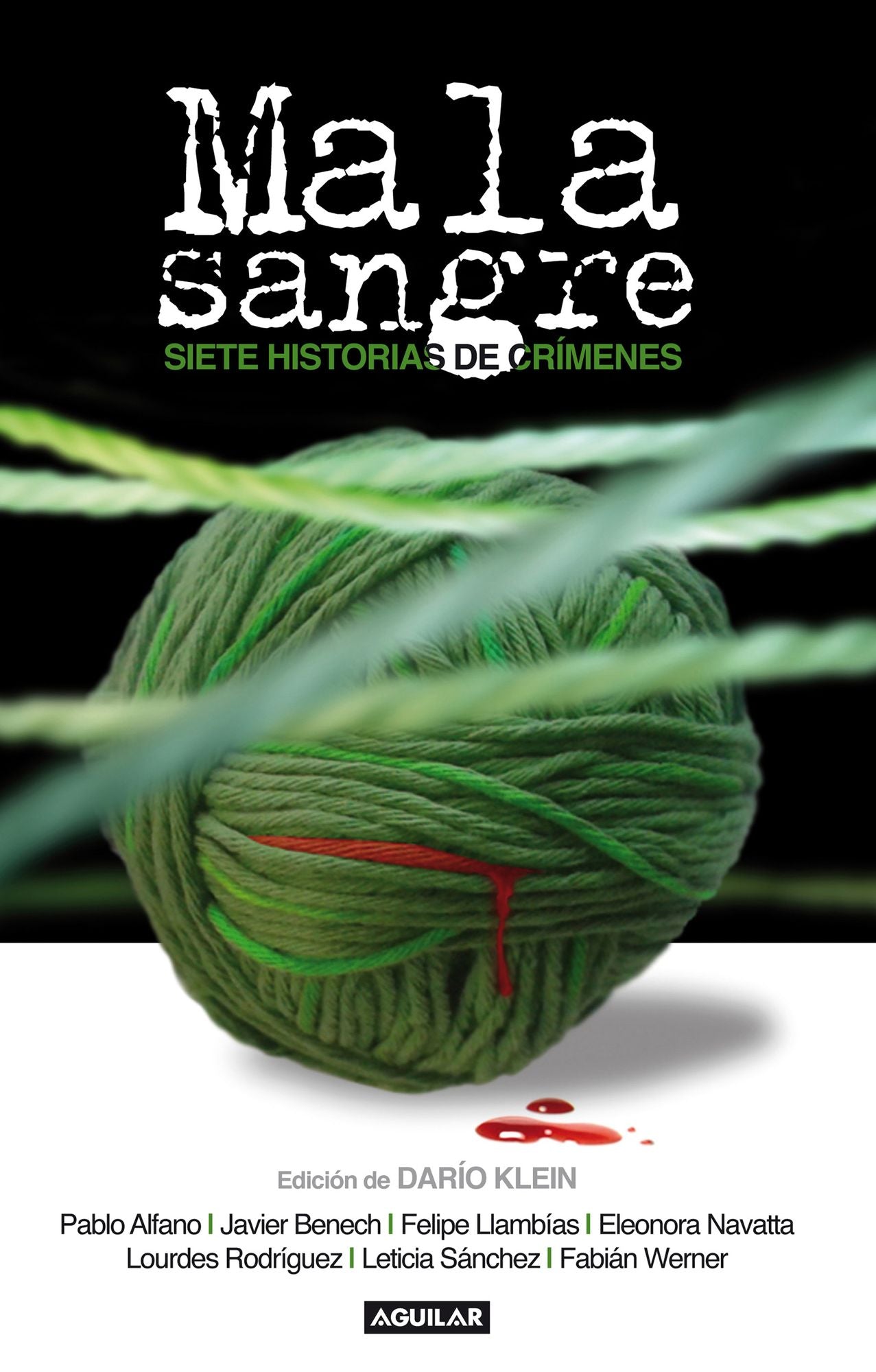 Mala sangre: Siete historias de crímenes