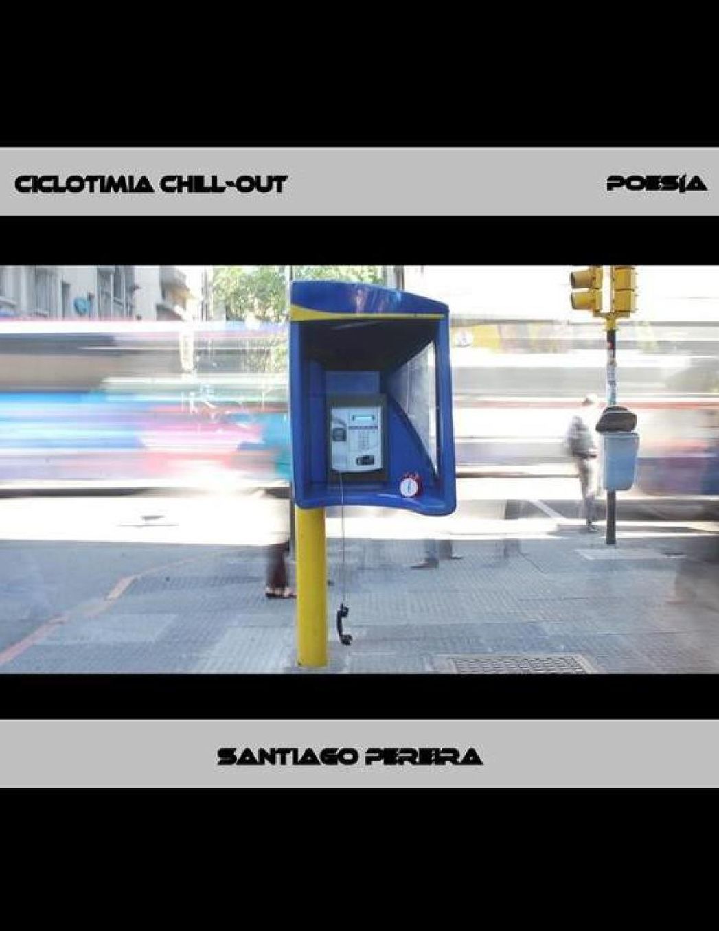 Ciclotimia Chill-out: Libro de poesía