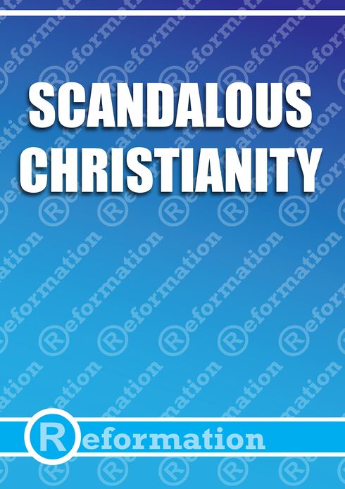 Scandalous Christianity