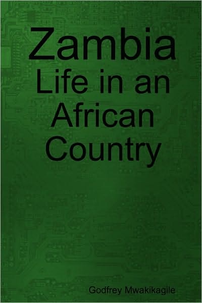 Zambia: Life in an African Country