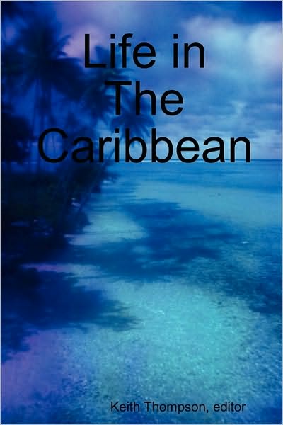 Life In The Caribbean