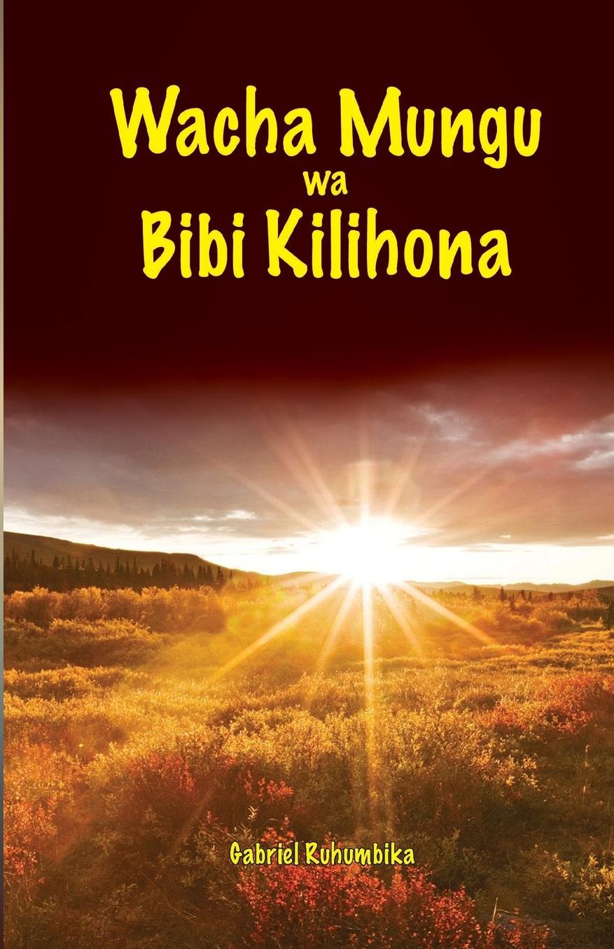 Wacha Mungu wa Bibi Kilihona