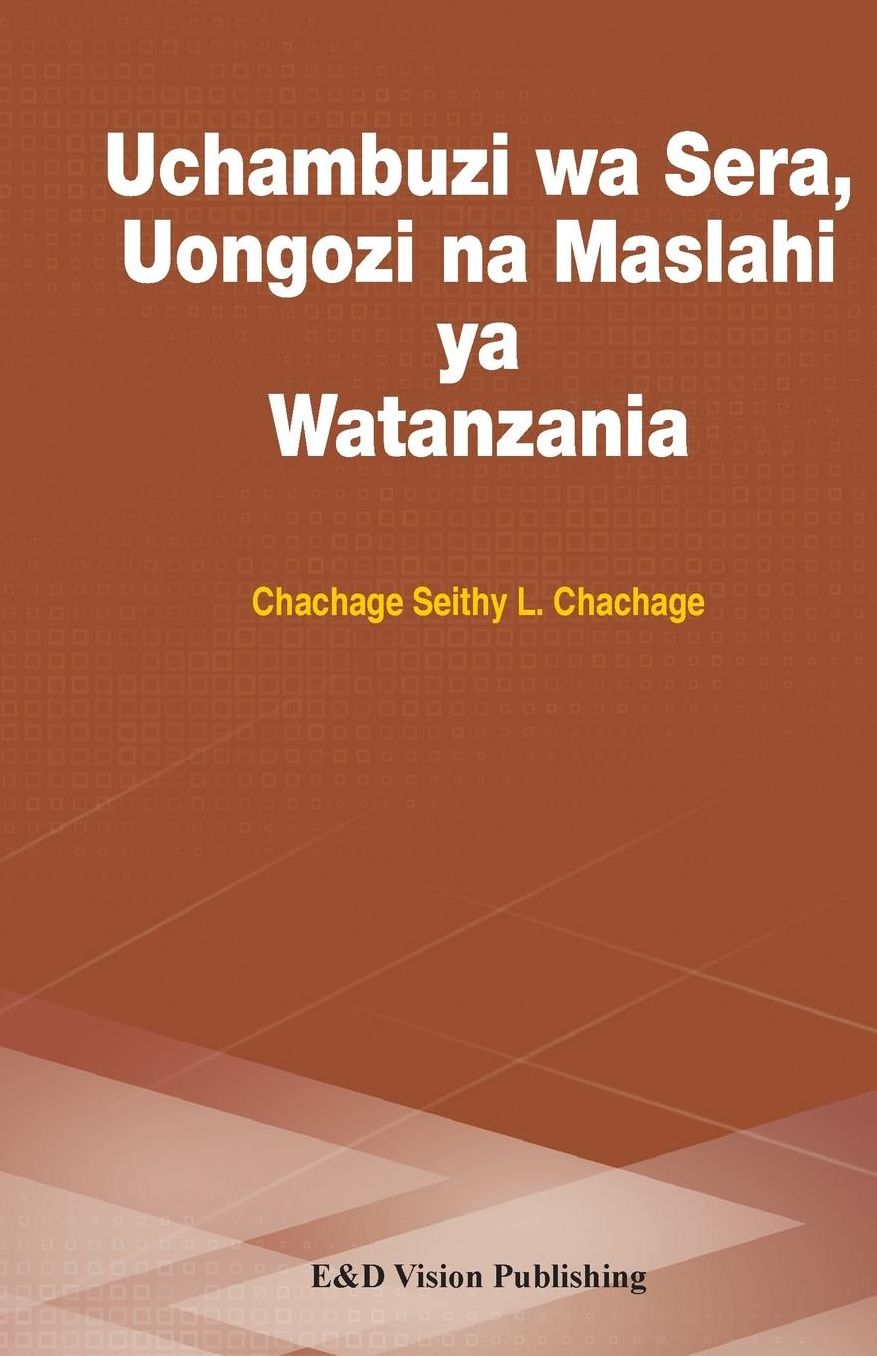 Uchambuzi wa Sera, Uongozi na Maslahi ya Watanzania