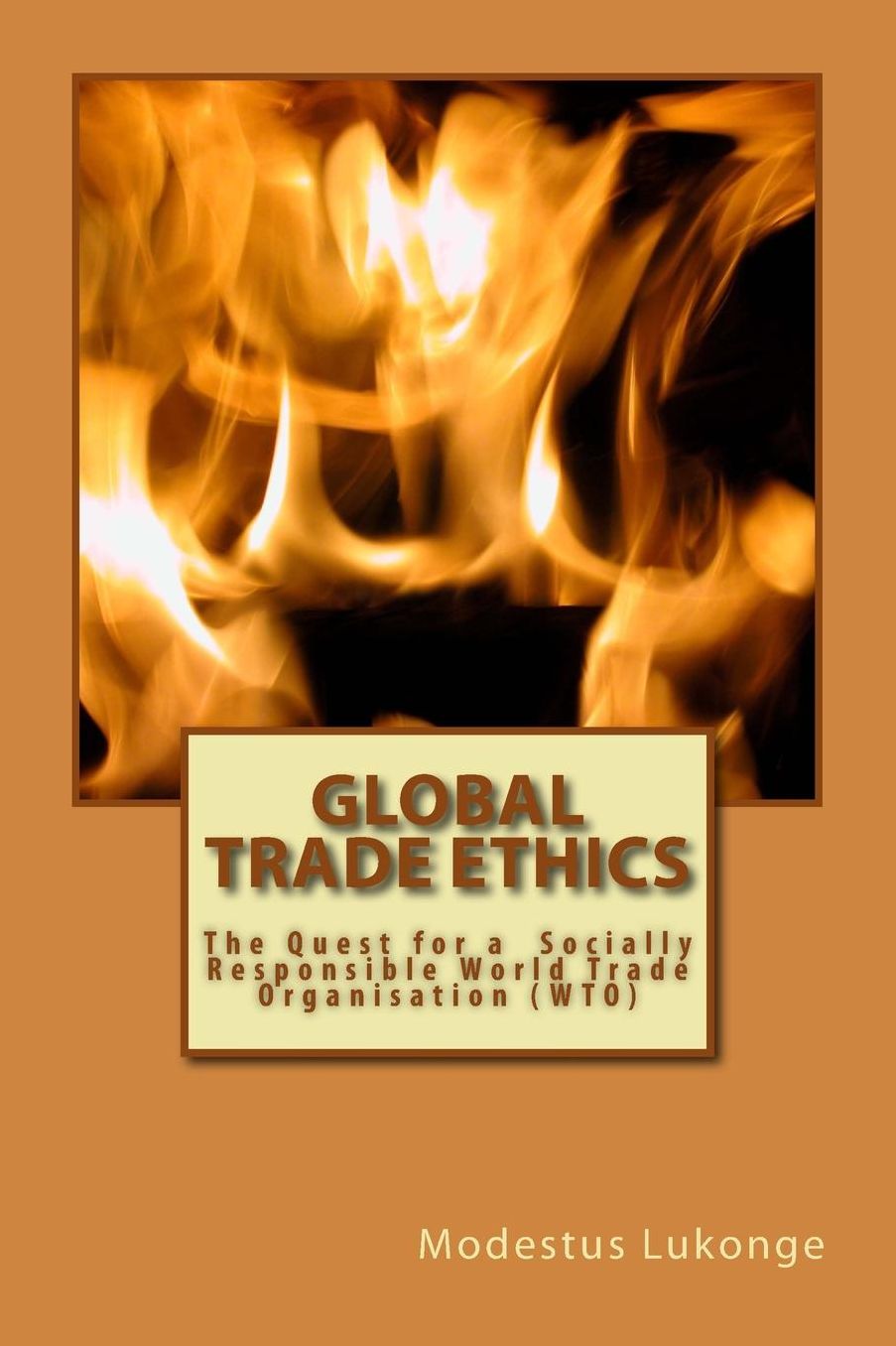 Global Trade Ethics: Towards a Socially Responsible World Trade Organization (WTO)
