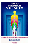 How to Build High Self-Esteem: A Practical Process for Your Personal Growth