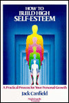 How to Build High Self-Esteem: A Practical Process for Your Personal Growth