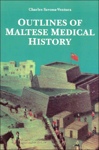 Outlines of Maltese Medical History
