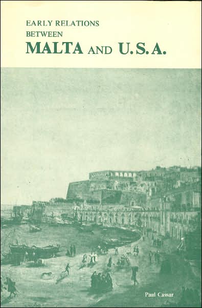 Early Relations Between Malta and the United States of America