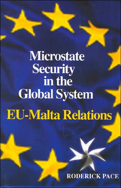 Microstate Security in the Global System: Eu-Malta Relations