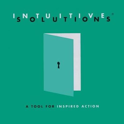 Intuitive Solutions: A Tool for Inspired Action