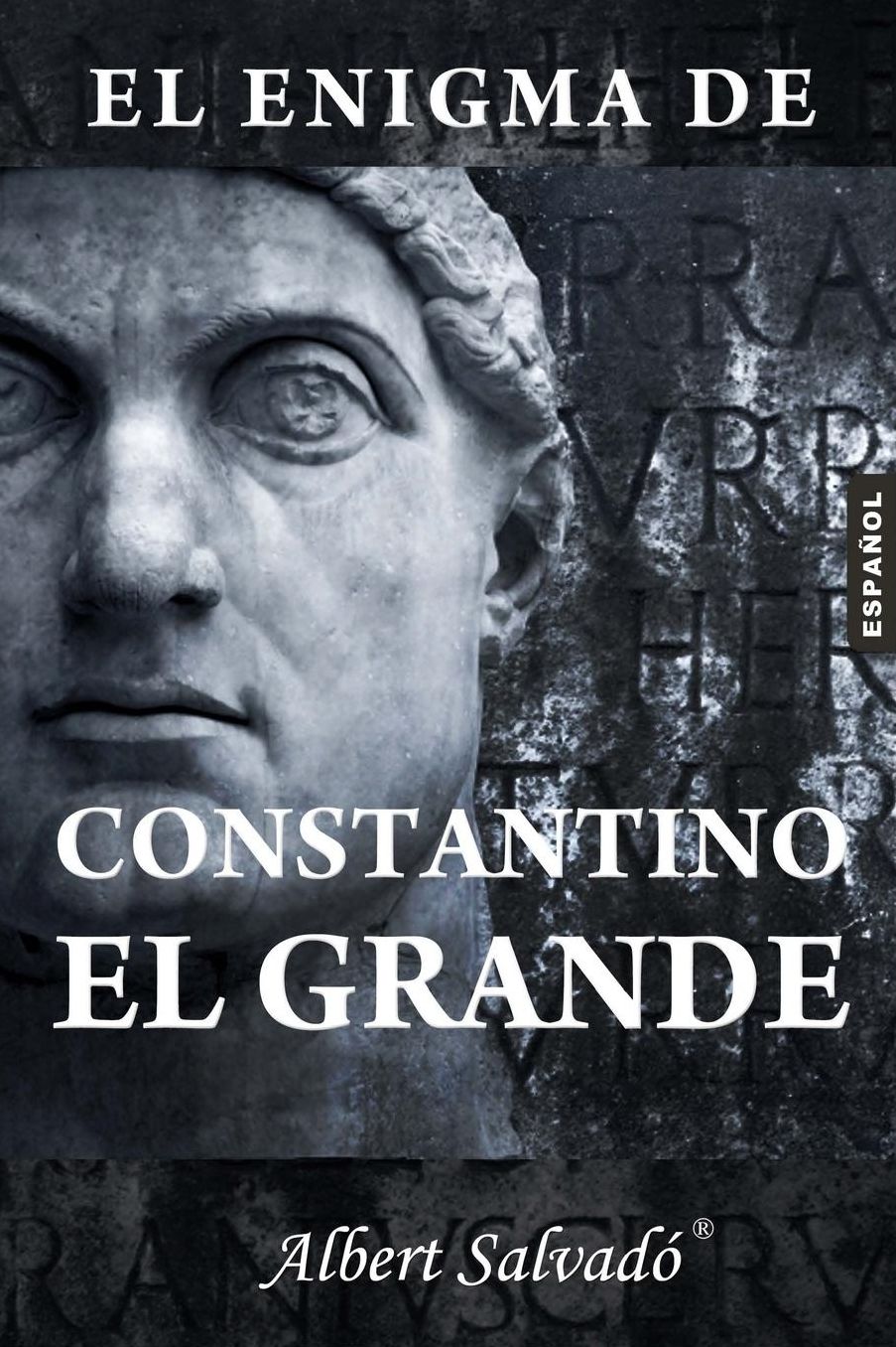 El enigma de Constantino el Grande