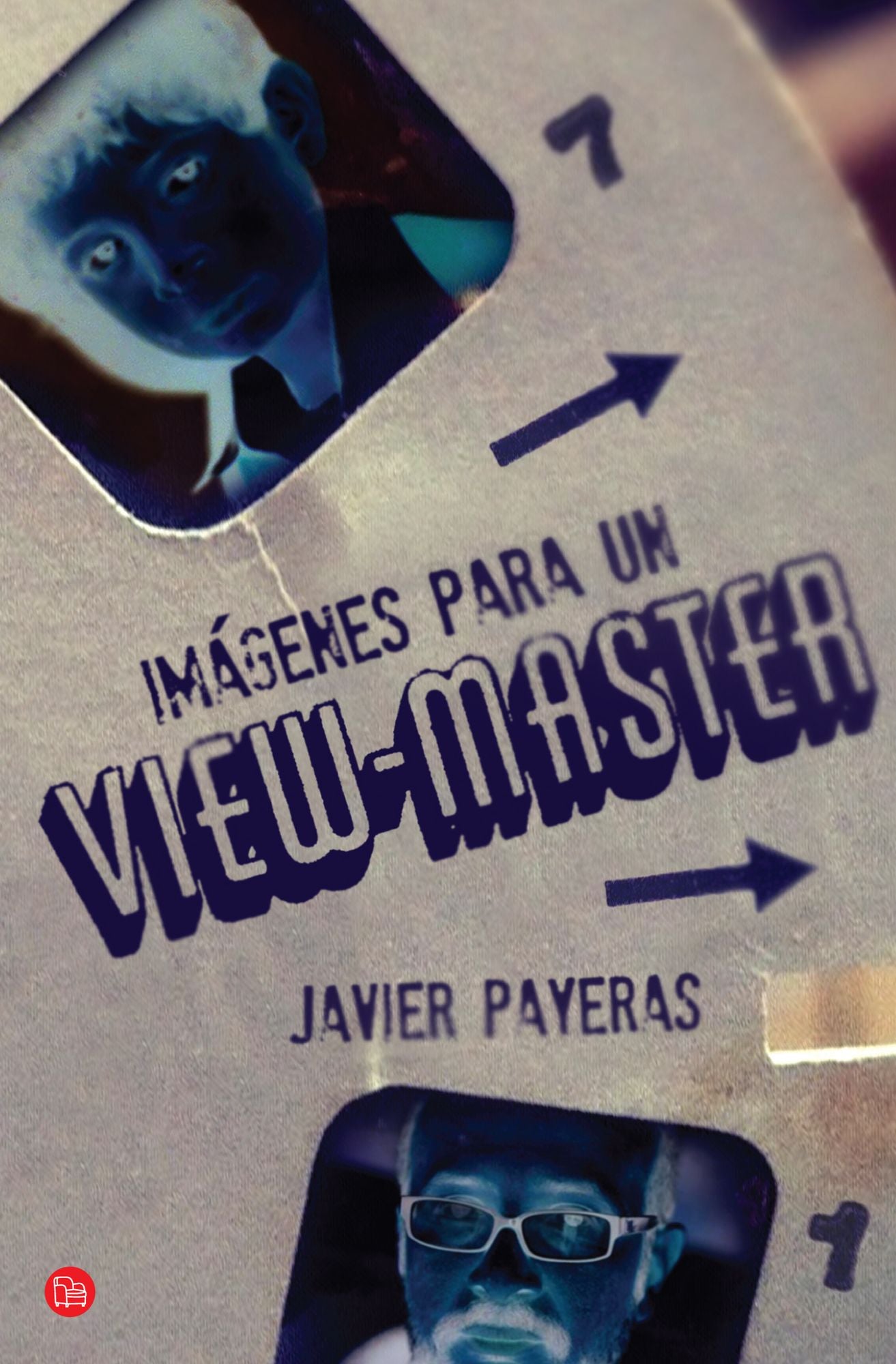 Imágenes para un View-Master: La vida vista a través de un View-Master